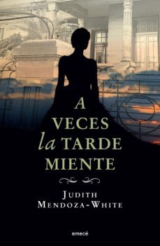 a veces la tarde miente (ebook)-judith mendoza white-9789500441698