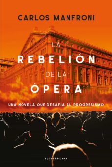 la rebelion de la opera (ebook)-carlos manfroni-9789500768498