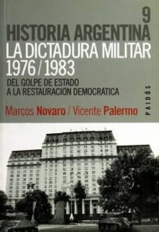 la dictadura militar 1976-1983: del golpe de estado a la restaura cion democratica-9789501277098