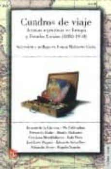 cuadros de viaje: artistas argentinos en europa y estados unidos 1880-1910-9789505577798