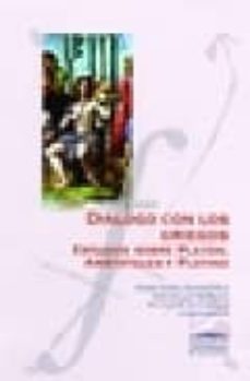 dialogo con los griegos: estudios sobre platon, aristoteles y plo tino-maria isabel santa cruz-9789505815098