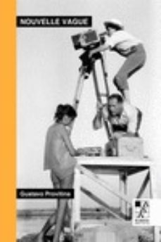 nouvelle vague: bajo el signo de lumiere-gustavo provitina-9789508893598