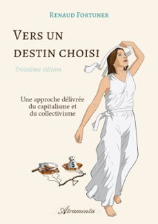 vers un destin choisi (troisième édition)-renaud fortuner-9789524212298