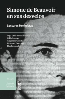 simone de beauvoir en sus desvelos (ebook)-olga grau-9789560009098