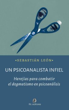 un psicoanalista infiel (ebook)-sebastian leon-9789560103598