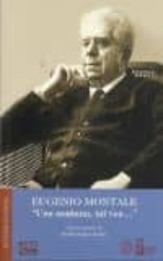 una mañana, tal vez (antologia)-eugenio montale-9789561409798