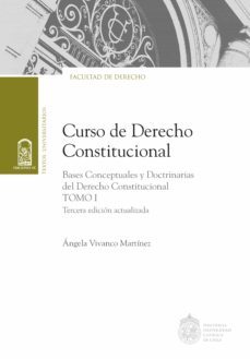 curso de derecho constitucional. tomo i (ebook)-angela vivanco martinez-9789561426498
