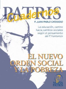 el nuevo orden social y la pobreza (ebook)-p. juan pablo catoggio-9789562464598