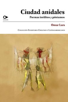 ciudad anidales (ebook)-omar lara-9789563176698