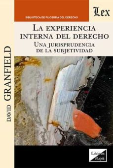 la experiencia interna del derecho-david granfield-9789563928198