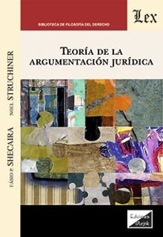 teoria de la argumentacion juridica-fabio shecaira-9789564073798