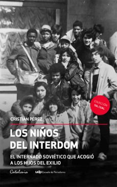 los niños del interdom (ebook)-cristián pérez-9789564150598