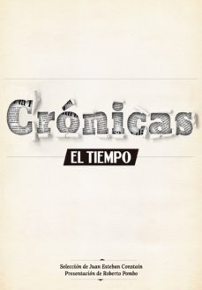 cronicas el tiempo 2013 (ebook)-roberto pombo-juan esteban constain-9789587573398