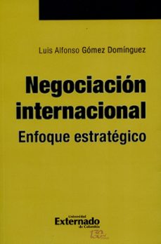negociacion internacional-luis alfonso gomez dominguez-9789587724998