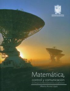 matematica, control y comunicacion (ebook)-alberto acosta lópez-9789587875898