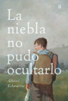 la niebla no pudo ocultarlo-albeiro echavarria-9789589002698