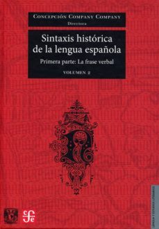 sintaxis historica de la lengua española (tomo ii)-concepcion company company-9789681677398