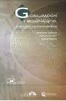 globalizacion y regionalismo: economia y sustentabilidad-9789708191098