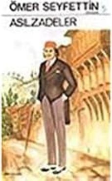 asilzadeler (turco)-omer seyfettin-9789751020598
