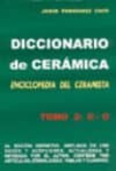 diccionario de ceramica. tomo 2: e-o-jorge fernandez chiti-9789872150198