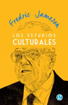 los estudios culturales (ebook)-fredric jameson-9789873847998