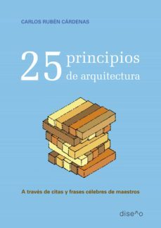 25 principios de arquitectura (ebook)-carlos ruben cardenas-9789874000798