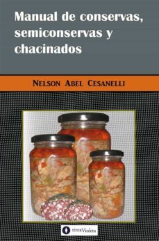 manual de conservas, semiconservas y chacinados (ebook)-9789874114198