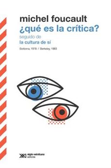 ¿que es la critica?-michel foucault-9789876298698