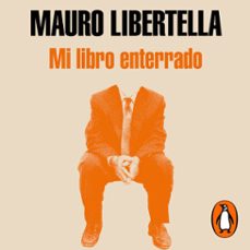 mi libro enterrado (audiolibro)-mauro libertella-9789877691498