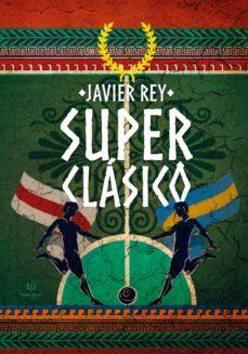 superclásico (ebook)-javier rey-9789878175898