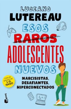 esos raros adolescentes nuevos (ebook)-luciano lutereau-9789878222998
