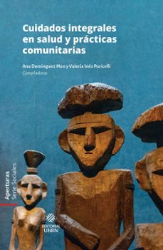 cuidados integrales en salud y practicas comunitarias (ebook)-9789878258898