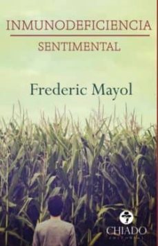 inmunodeficiencia sentimental-frederic mayol-9789895166398