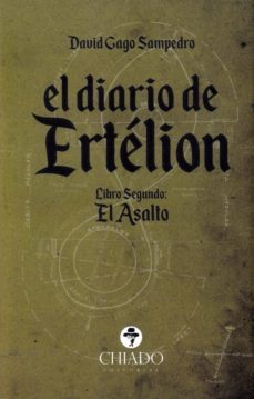 el diario de ertelion 2: el asalto-david gago sampedro-9789895205998