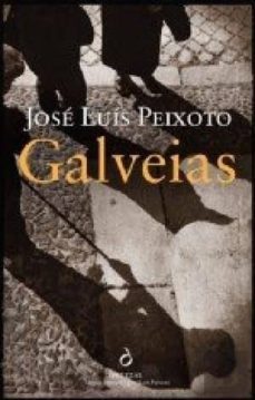 galveias-jose luis peixoto-9789897221798