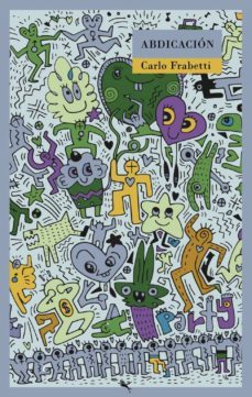 abdicacion-carlo frabetti-9789949885398