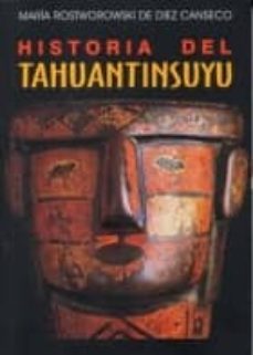 historia del tahuantinsuyu (2ª ed.)-maria rostworowski de diez canseco-9789972510298