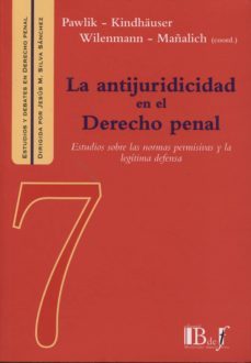 la antijuridicidad en el derecho penal-pawlik kindhauser-9789974708198