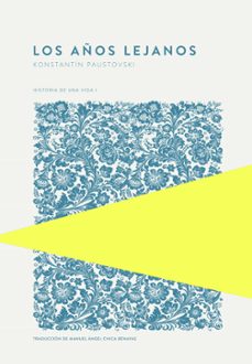 los años lejanos (ebook)-konstantin paustovsky-9789992076804
