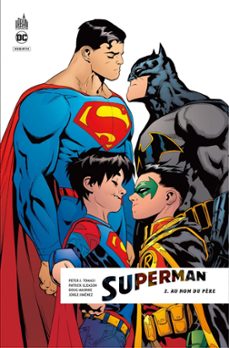 superman rebirth - tome 2 - au nom du père (ebook)-peter j. tomasi-patrick gleason-9791026847298