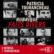 rubrique faits divers (audiolibro)-patricia tourancheau-9791036646898