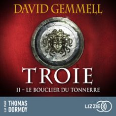 le bouclier du tonnerre - troie - tome 2 (audiolibro)-david gemmell-9791036649998