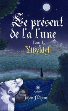 le present de la lune - tome 1 (ebook)-9791037777898