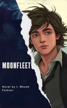 moonfleet (ebook)-j. meade falkner-zenith maple leaf press-9791070120798