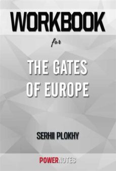 workbook on the gates of europe by serhii plokhy (fun facts &amp; trivia tidbits) (ebook)-9791221389098