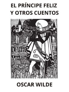 el principe feliz y otros cuentos (traducido) (ebook)-oscar wilde-9791223090398