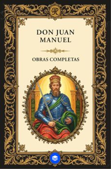 obras completas de don juan manuel (ebook)-don juan manuel-9791223943298