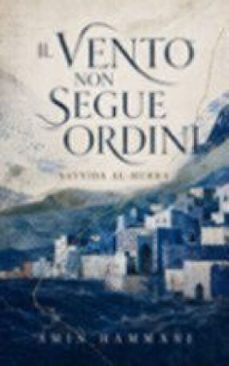 il vento non segue ordini-amin hammani-9791224717898