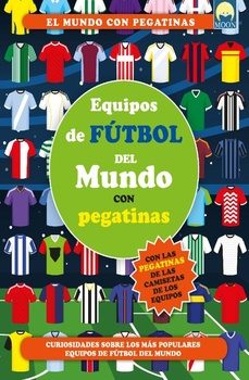 equipos de futbol del mundo con pegatinas-danila sorrentino-9791256431298