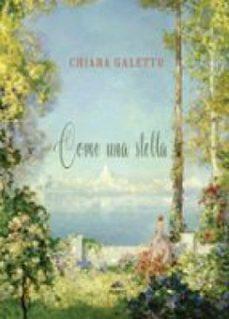 come una stella (ebook)-chiara galetto-9791257261498